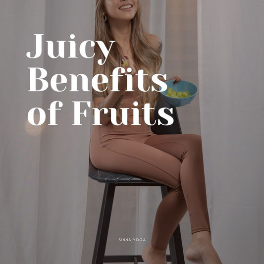 Nourish Your Practice: The Juicy Benefits of Incorporating Fruits into Your Lifestyle